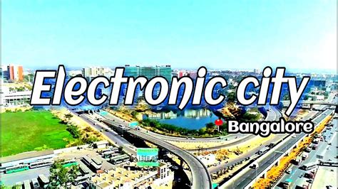 Electronic City Electronic City Bangalore Electronic City