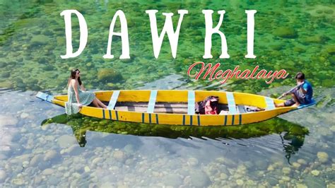 SHNONGPDENG MEGHALAYA VLOG DAWKI MEGHALAYA SHNONGPDENG TO DAWKI