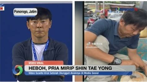 OKEZONE UPDATES Heboh Pria Mirip Shin Tae Yong Hingga LaLiga Kampanye