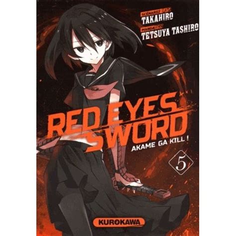 Red Eyes Sword Akame Ga Kill Tome 5 Rakuten