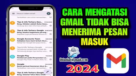 Cara Mengatasi Gmail Tidak Bisa Menerima Pesan Masuk Terbaru 2024 YouTube