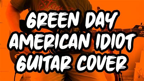 American Idiot Green Day Guitar Cover Youtube