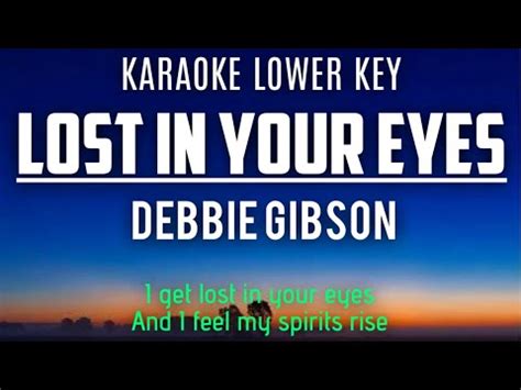 Debbie Gibson Lost In Your Eyes Karaoke Lower Key 3 YouTube