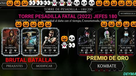 Torre PESADILLA FATAL 2022 Jefes 180 Premio De ORO Brutal Combate