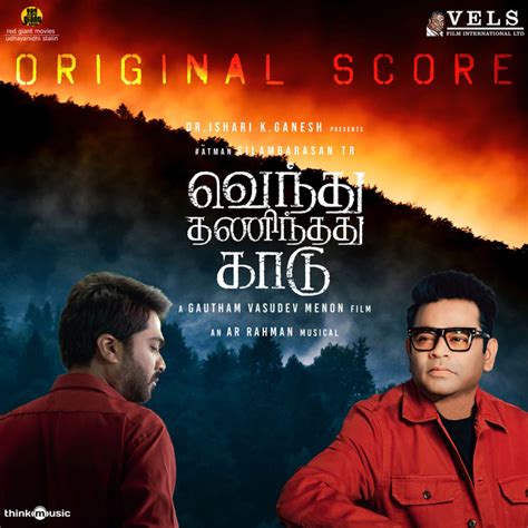 Vendhu Thanindhathu Kaadu Original Score Album By A R Rahman Spotify