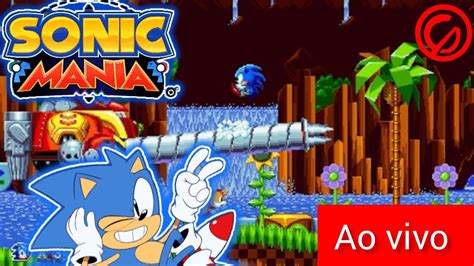 Tentando Zerar Sonic Mania 2 Ao Vivo YouTube