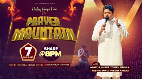 Live Healing Prayer Hour From Prayer Mountain Ankur