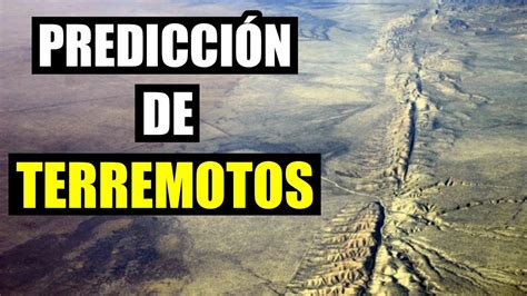 PredicciÓn De Terremotos Youtube