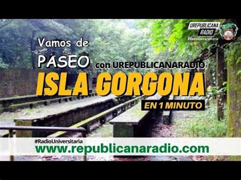 Lugares más terroríficos que existen en Colombia Isla de Gorgona De