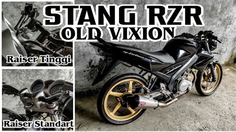 Pasang Stang Rzr Di Old Vixion Vixion Roadrace Indonesia Youtube