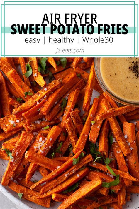 Sweet Potato Air Fryer Fries JZ Eats