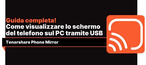 Come Visualizzare Lo Schermo Del Telefono Sul Pc Tramite Usb