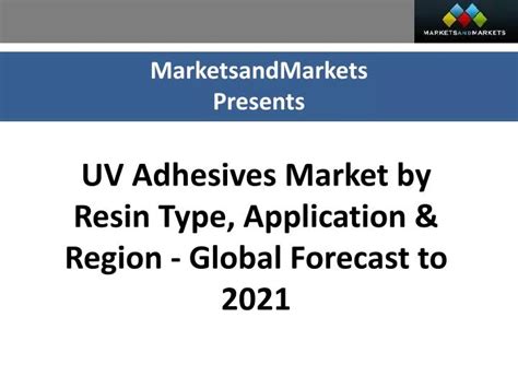 Ppt Uv Adhesives Market Worth Million Usd By Powerpoint