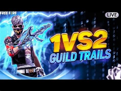 FREE FIRE LIVE TELUGU 1 VS 2GUILD TRAILS LIVE FF TELUGU LIVE