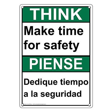 Weatherproof Plastic Vertical Ansi Think Make Time For Safety Bilingual Sign With English