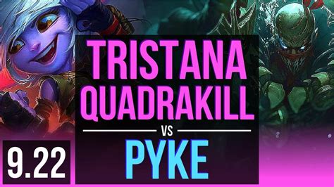 Tristana Vs Pyke Mid Quadrakill 3 Early Solo Kills Kda 1012