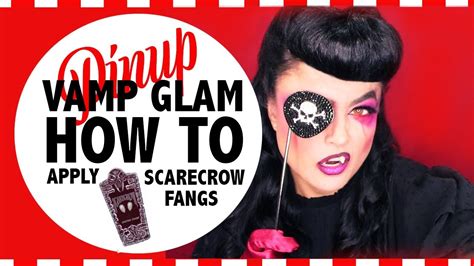 How To Apply Vampire Fangs Scarecrow Fangs Vamp Glam Halloween