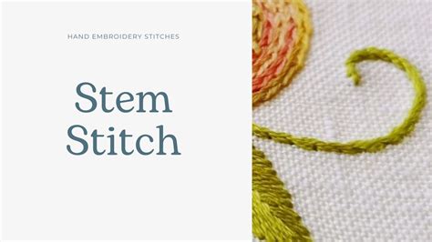 Stem stitch - hand embroidery stitches