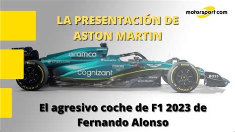 Aston Martin Presenta El Coche De Fernando Alonso De La Temporada 2023