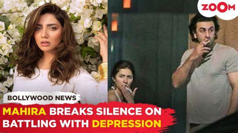 Mahira Khan Opens Up On Battling With Depression After Her Viral Pics With Ranbir Kapoor