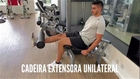 Exerc Cio Cadeira Extensora Unilateral Youtube