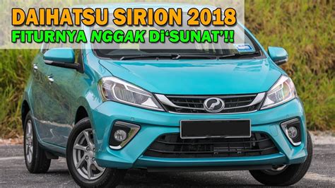 DAIHATSU SIRION 2018 Masuk Indonesia Bawa FITUR LENGKAP YouTube