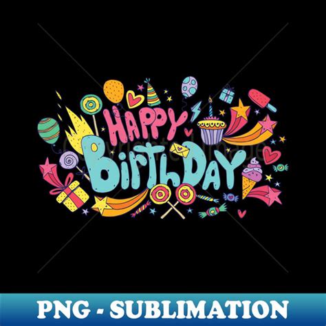 Funny Happy Birthday for Kids - PNG Transparent Sublimation - Inspire ...