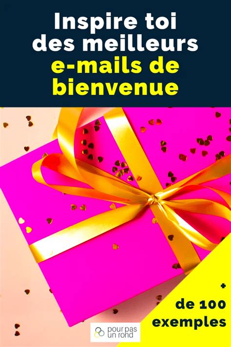 Email De Bienvenue Rédige Un Message Efficace Exemples