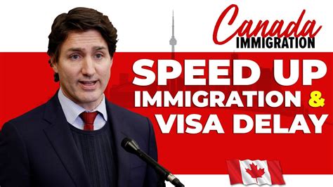 Canada Speed Up Immigration Visa Delay IRCC Immigration News