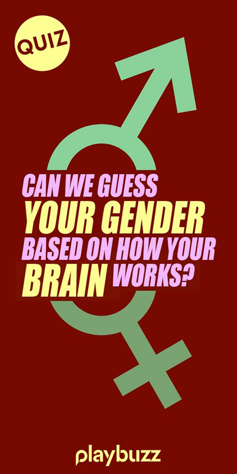 Can We Guess Your Gender Based On How Your Brain Works In 2021 Fun