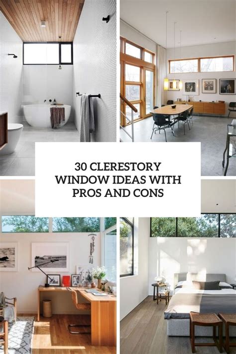 30 Clerestory Window Ideas With Pros And Cons - Shelterness