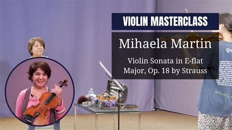 VIOLIN Masterclass By Mihaela Martin Violin Sonata In E Flat Major