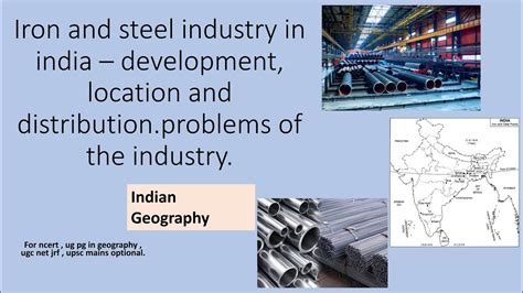 Iron And Steel Industries In India Production And Distribution