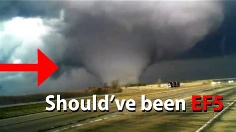 Tornadoes That Shouldve Been Ef5 Youtube