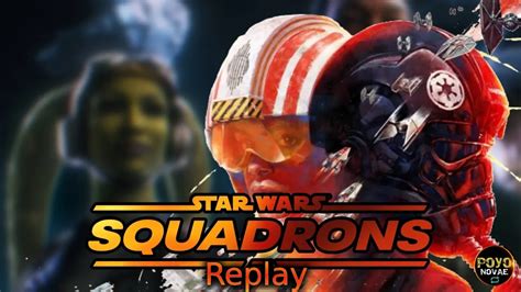 Star Wars Squadrons Let S Play FR Replay Du 16 03 2024 YouTube