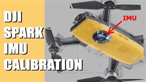 Dji Spark Imu Calibration Tutorial Mavic Air Mavic Pro Youtube