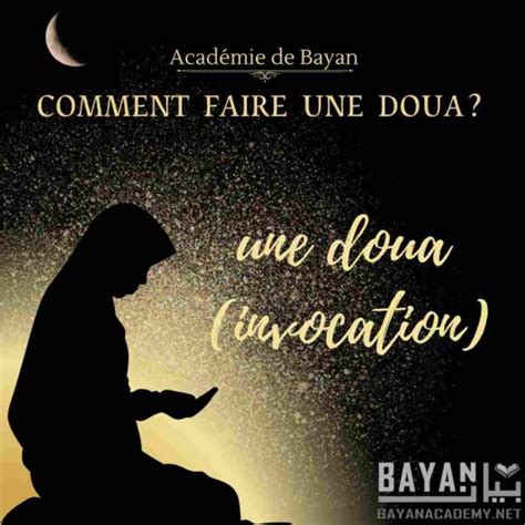 Comment Faire Une Doua Invocation Islamique