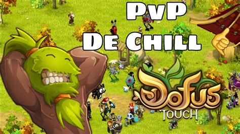 Dofus Touch PvP S De Chill Lvl 200 YouTube