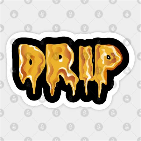 Classic Drip Logo - Drip - Sticker | TeePublic