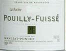 Domaine Manciat Poncet Pouilly Fuisse La Roche Fine Vines