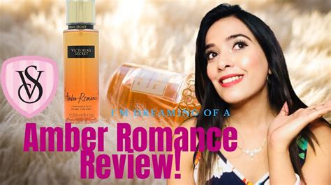 Victoria S Secret AMBER ROMANCE Body Mist Review LONG LASTING