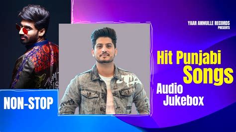 Non Stop Jukebox New Released Songs 2022 Punjabi Romantic Songs