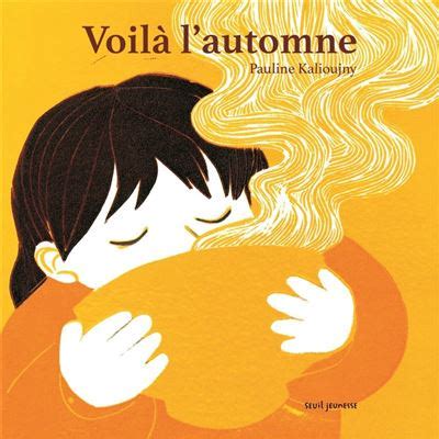 Voilà l automne cartonné Pauline Kalioujny Achat Livre fnac