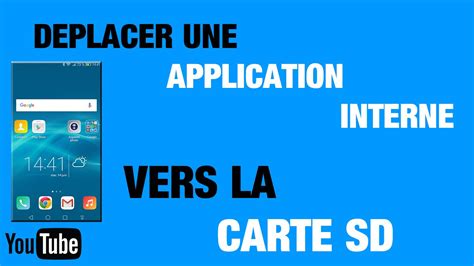 Présentation 60 imagen déplacer application sur carte sd fr