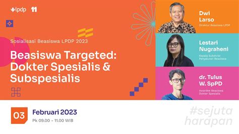 Sosialisasi Beasiswa LPDP 2023 Beasiswa Targeted Dokter Spesialis