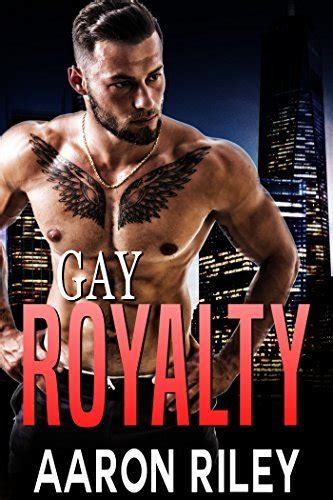 Gay Royalty By Aaron Riley Goodreads