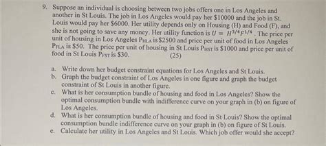 Solved 9 Suppose An Individual Is Choosing Between Two Jobs Chegg