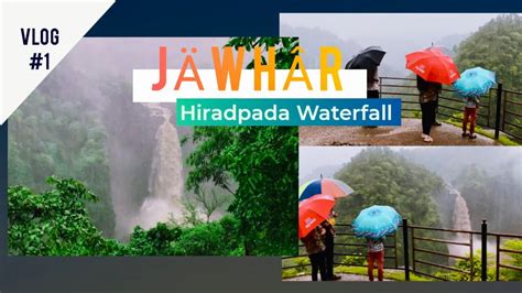 जव्हार हिरडपाडा धबधबा Hiradpada Waterfall Jawhar Quick Vlog