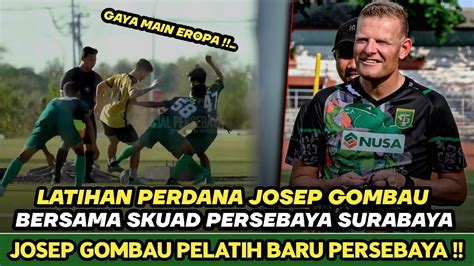 Berita Persebaya Hari Ini Josep Gombau Pimpin Latihan Persebaya