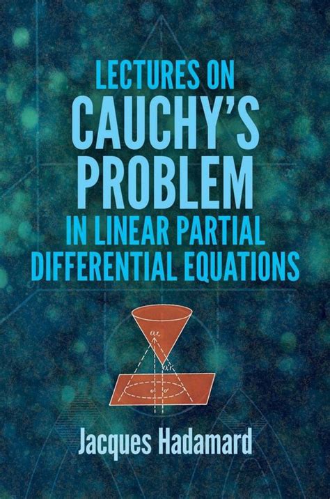 Lectures On Cauchy S Problem In Linear Partial Differential Equations